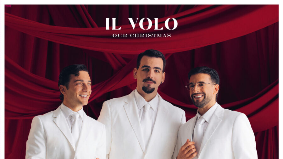 Il Volo Announces New Album “Our Christmas” and December Arena Tour