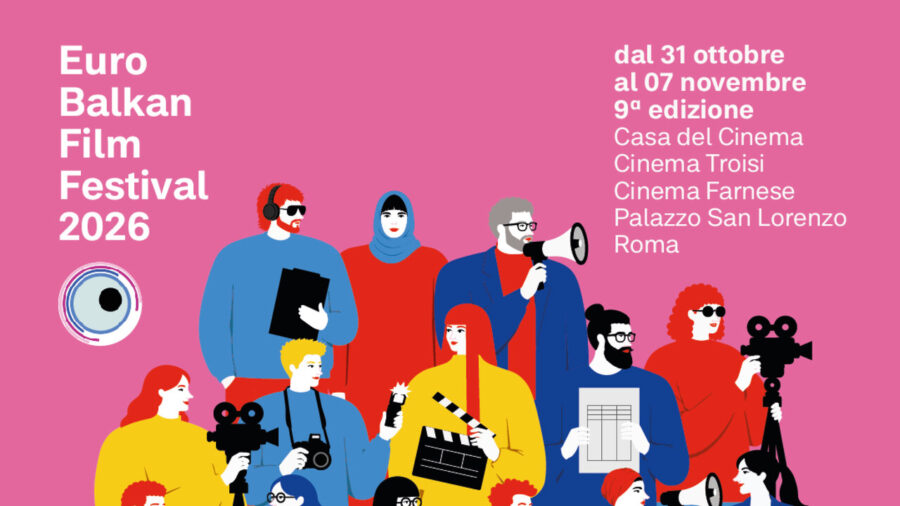 Ninth Euro Balkan Film Festival Returns to Rome