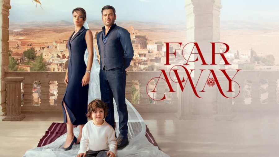 Turkish Drama Far Away Returns to Italian Television for Second Season