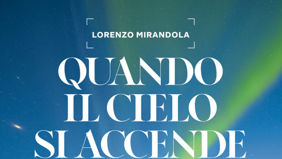 Lorenzo Mirandola Publishes Guide to Chasing the Northern Lights