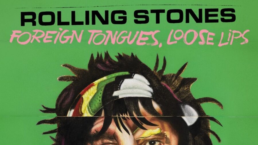 Rolling Stones to Release Deluxe Edition of ‘Foreign Tongues, Loose Lips’ on Nov. 27