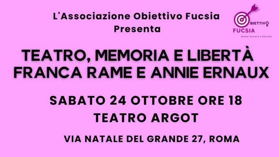 Obiettivo Fucsia Association Explores Legacies of Franca Rame and Annie Ernaux
